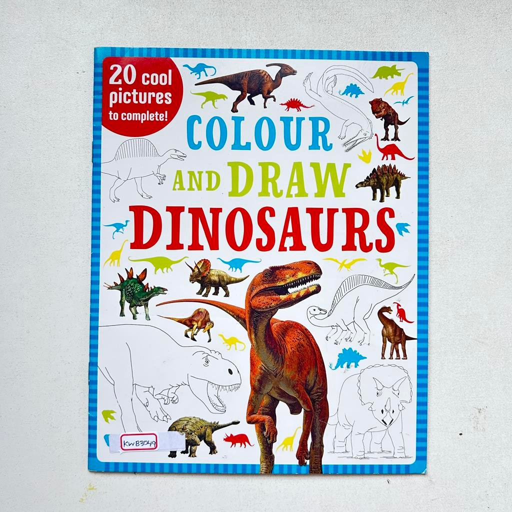 Colour And Draw Dianosaurs _Colouring Book