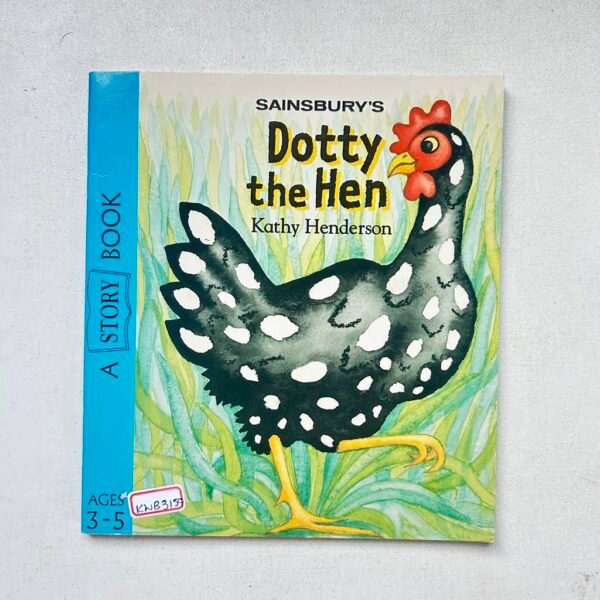 Dotty The Hen _Kathy Henderson