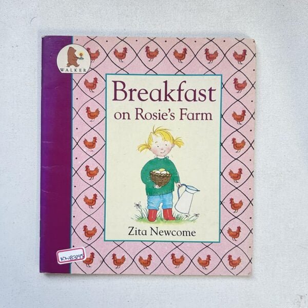 Breakfast On Rosie's Farm _Zita Newcome