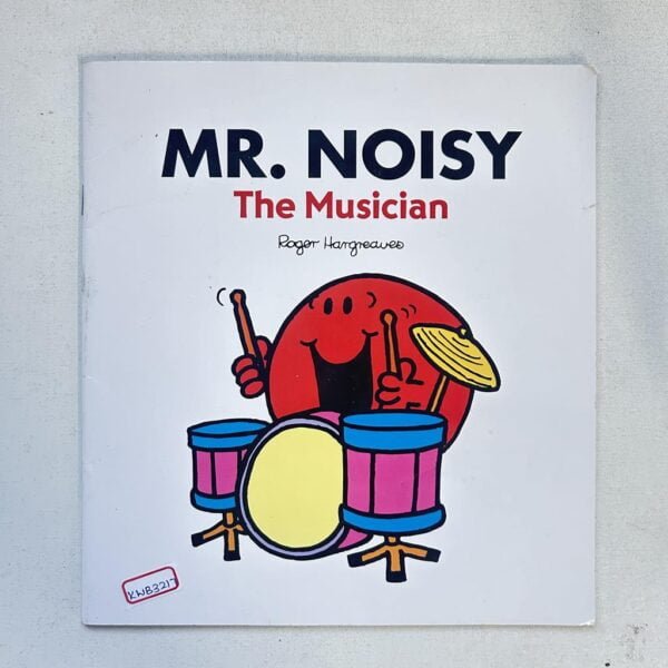 Mr. Noisy The Musician _Rogen Hangreaves