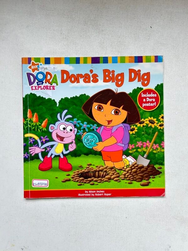 Dora's Big Dig _Alison Inches
