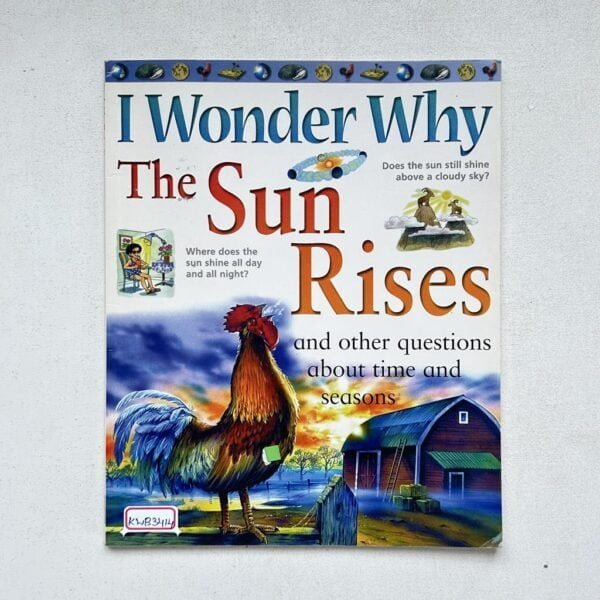 I Wonder Why _The Sun Rises _Knowledge Book
