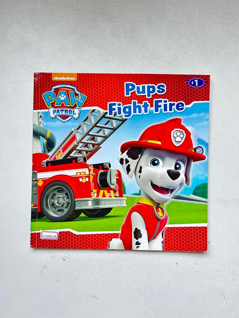 Paw Patrol_Pups Fight Fire _Parragon