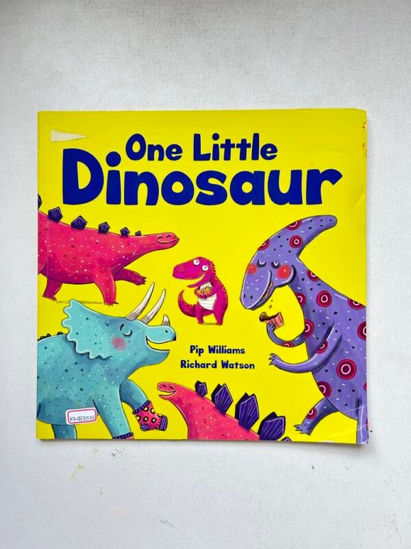 One Little Dinosaur _Pip Williams