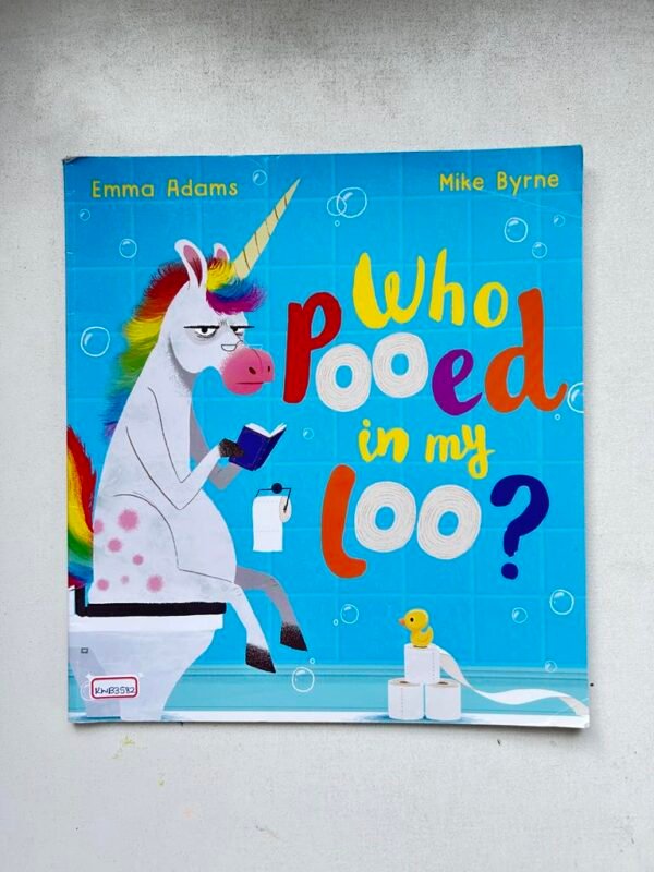 Who Pooed In My Loo?_Emma Adams