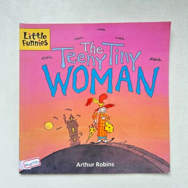 The Teeny Tiny Woman _Arthur Robins
