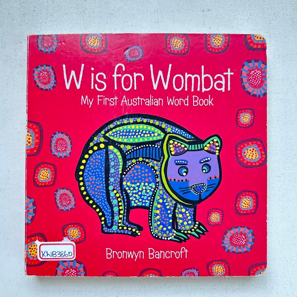 W Is For Wombat _Bronwyn Bancroft