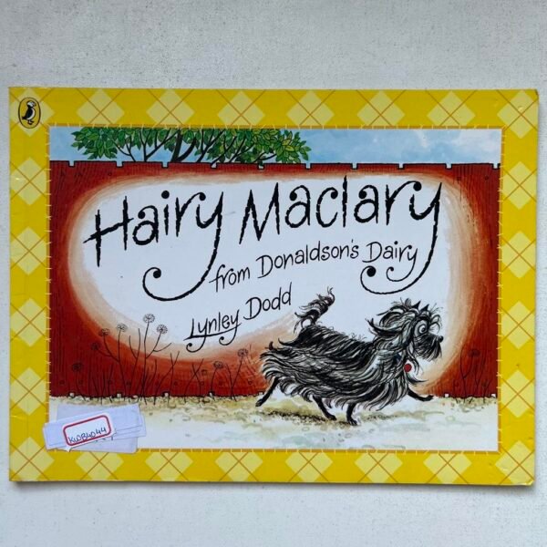 Hairy Maclary From Donaldson's Dairy _Lynley Dodd