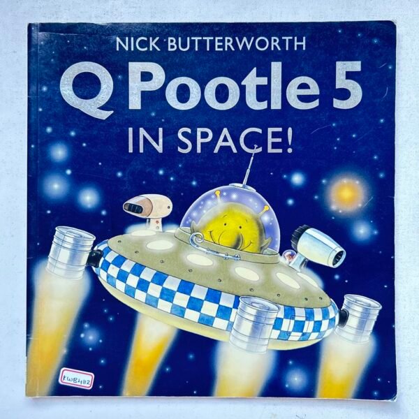 Q Pootle 5 In Space!_Nick Butterworth