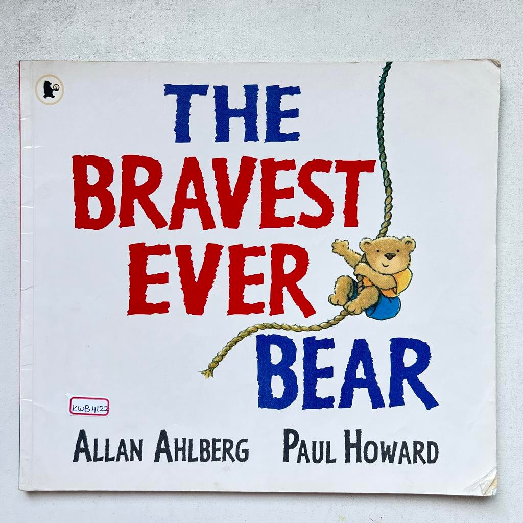 The Bravest Ever Bear_Allan Ahlberg