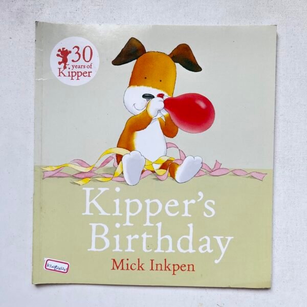 Kipper's Birthday_Mick Inkpen