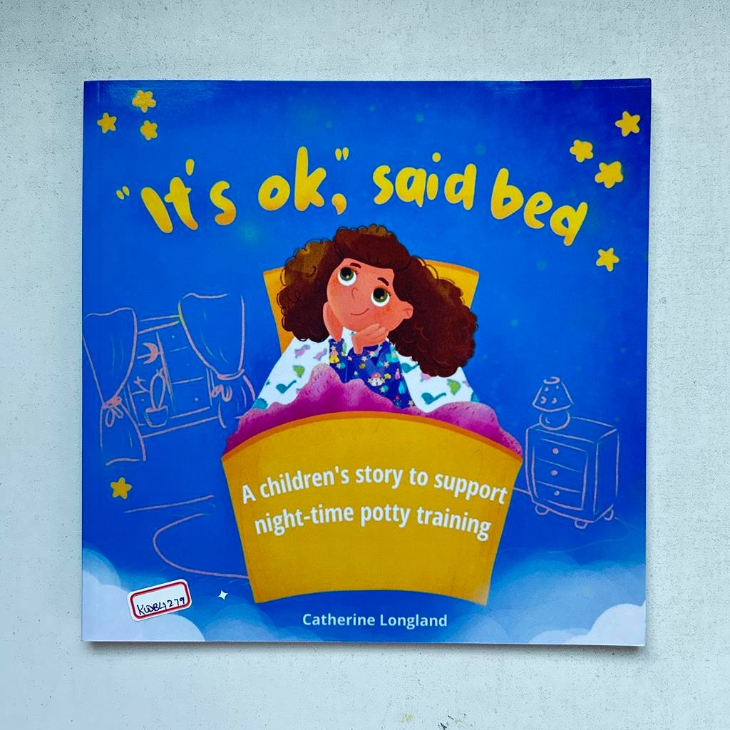 “It’s Ok,” Said Bed _Catherine Longland - Kiddiwinks