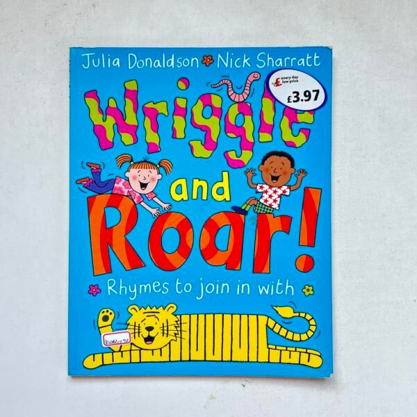 Wriggly And Roar !_Julia Donaldson