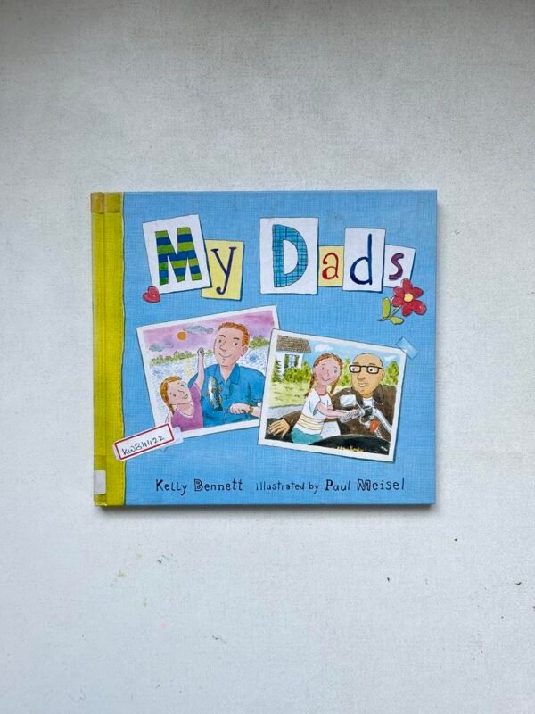 My Dads _Kelly Bennett