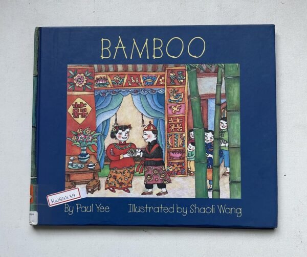 Bamboo _Paul Yee