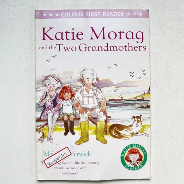 Katie Morag And The Two Grandmothers _Mairi Hedderwick