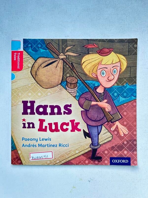 Traditional Tales_Hans In Luck _Paeony Lewis