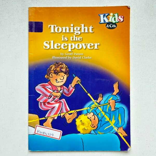 Kids & Co_Tonight Is The Sleepover _Geoff Patton