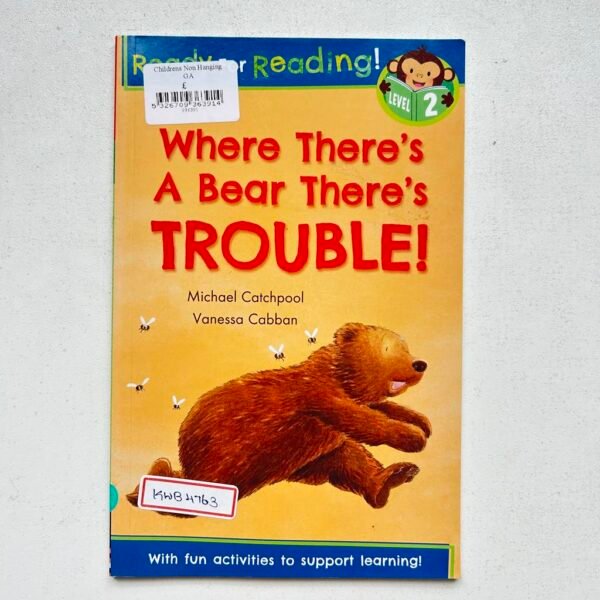 Where There's A Bear There's Trouble!_Michael Catchpool