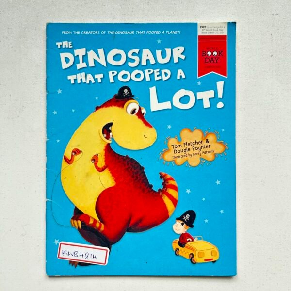 The Dinosaur That A Pooped A Lot!_Tom Fletcher