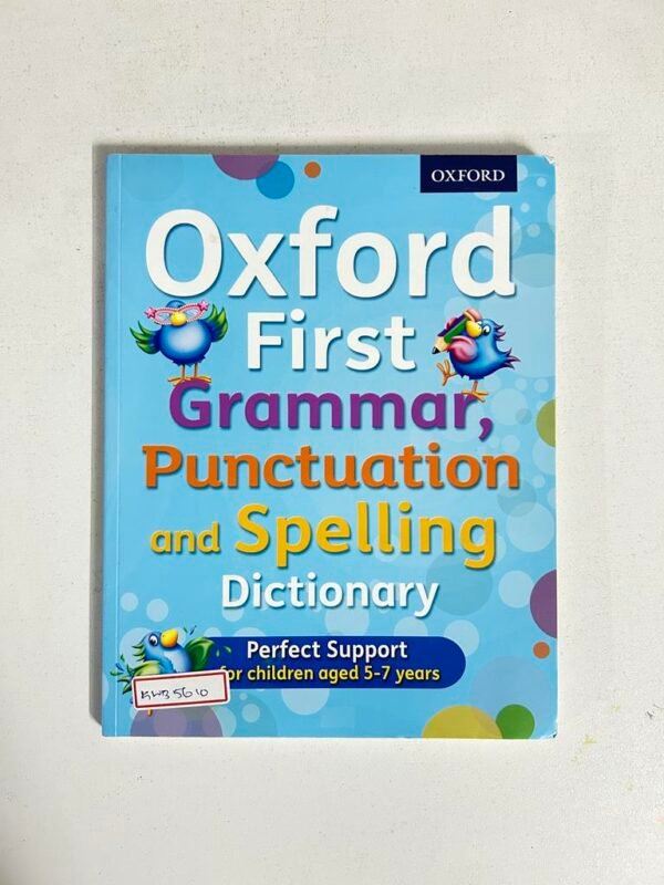 Oxford First Grammar, Punctuation And Spelling Dictionary _Jenny Roberts