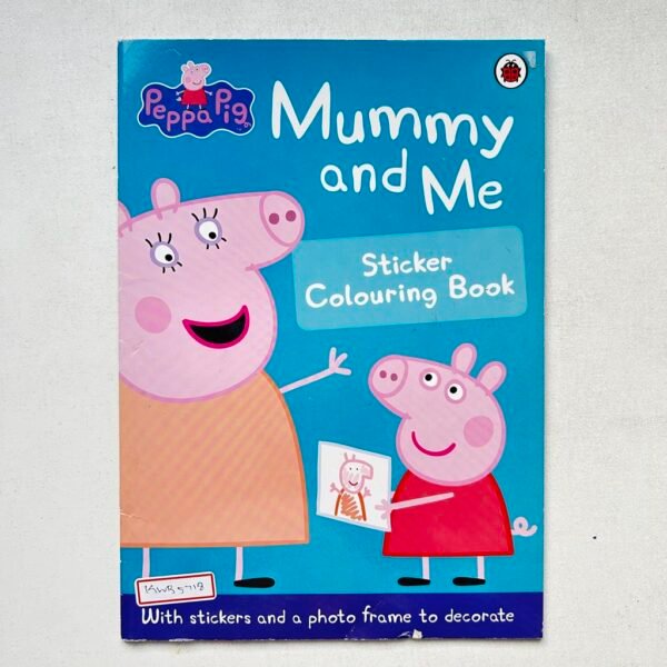 Peppa Pig_Mummy And Me_Sticker Colouring Book _Ladybird