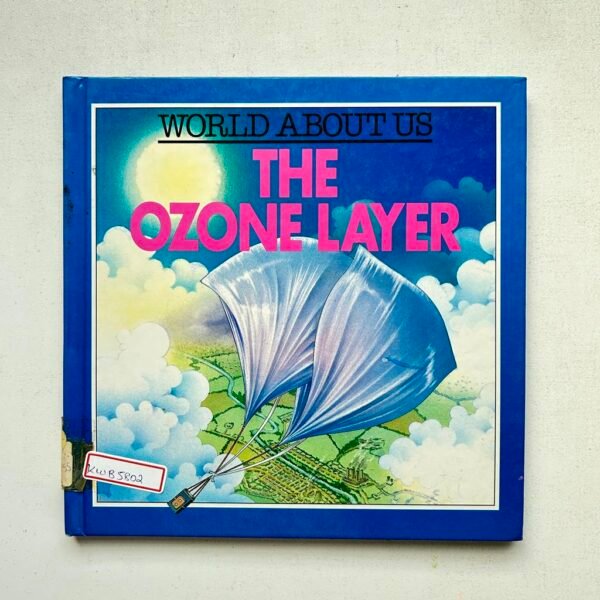 World About Us_The Ozone Layer _M.Bright