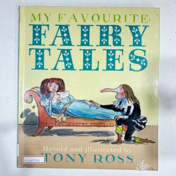 My Favourite Fairy Tales_Tony Ross