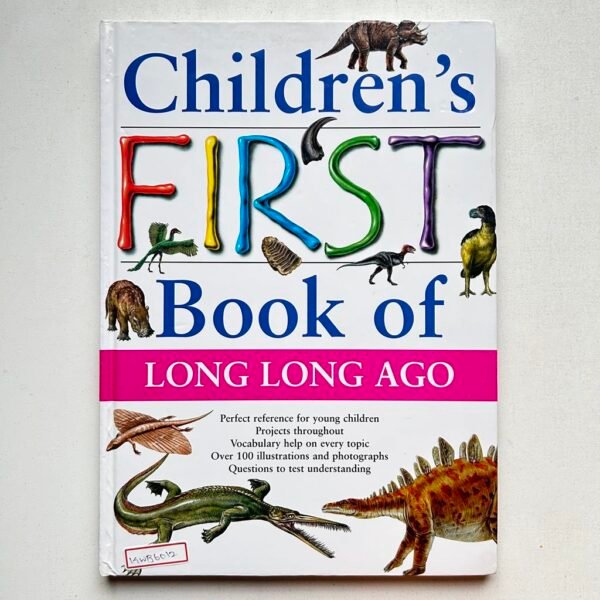 Children's First Boook Of Long Long Ago_Neil Morris