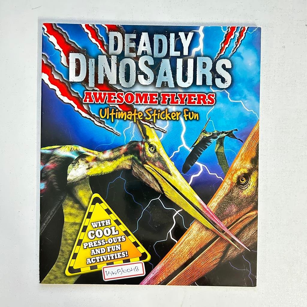 Deadly Dinosaurs Awesome Flyers_Ultimate Sticker Fun _Igloobooks