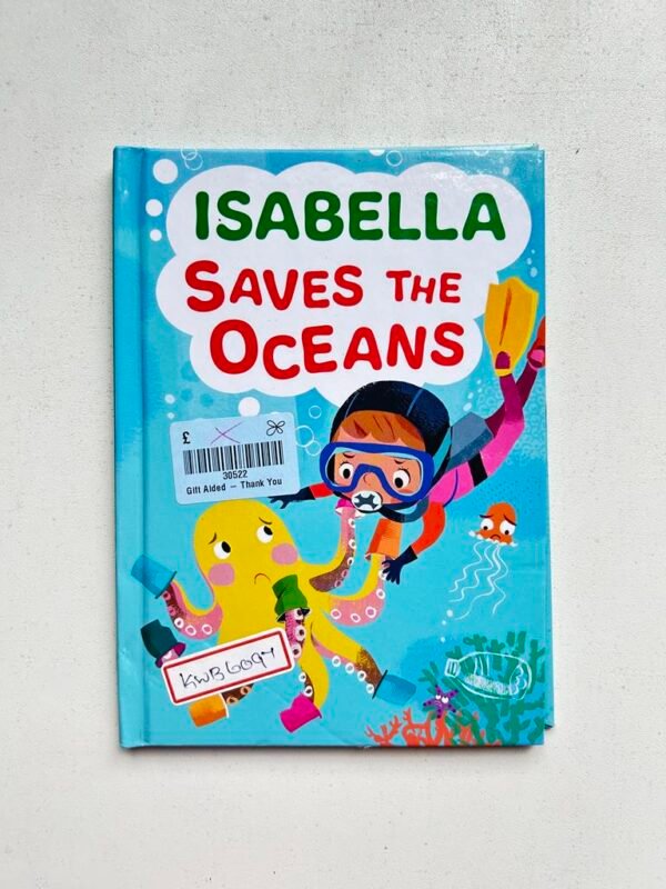 Isabella Saves The Oceans _J. D. Green