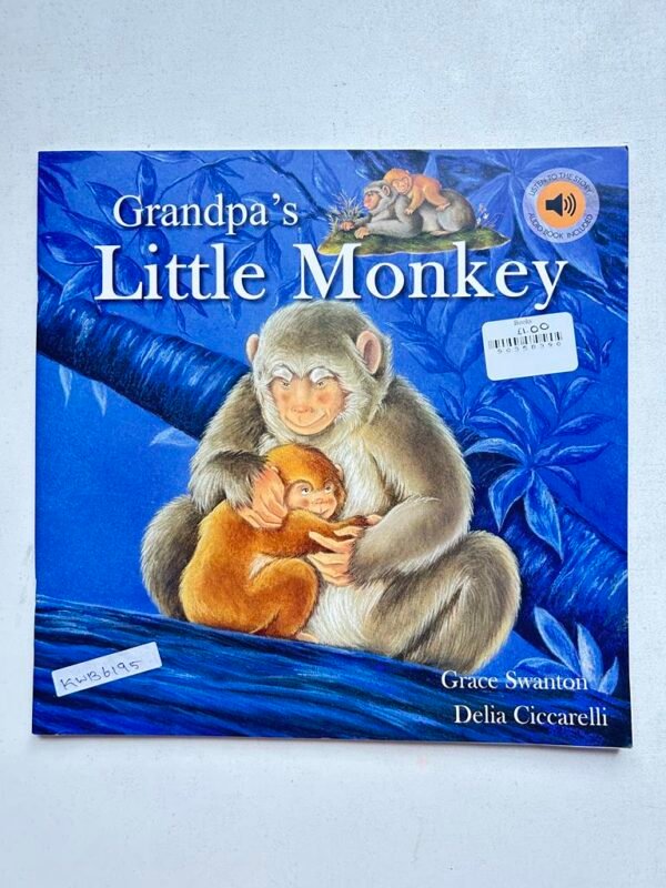 Grandpa's Little Monkey_Grace Swanton