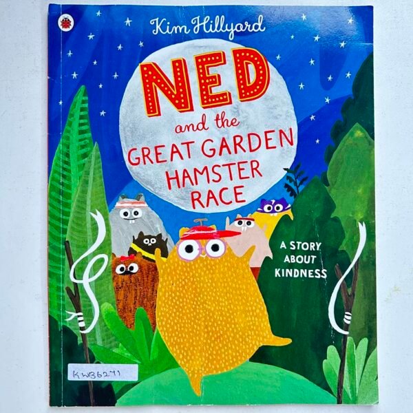 Ned And The Great Garden Hamster Race_Kim Hillyard