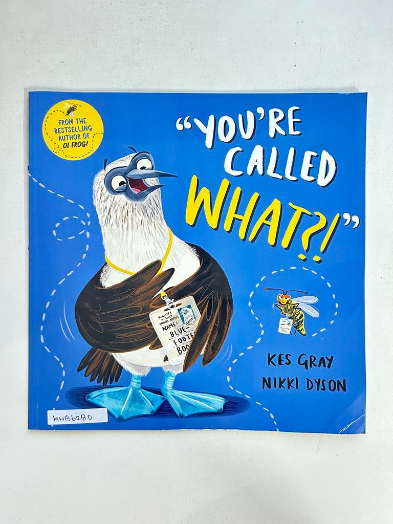 "You're Called What?!"_Kesgray