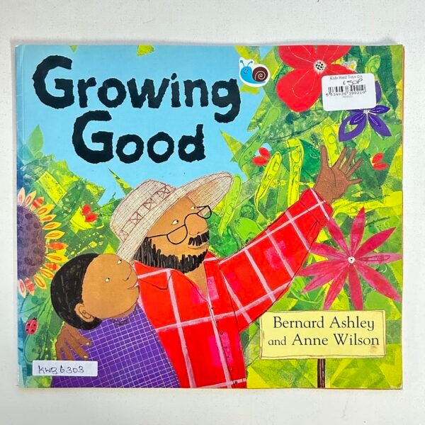 Growing Good_Bernard Ashley