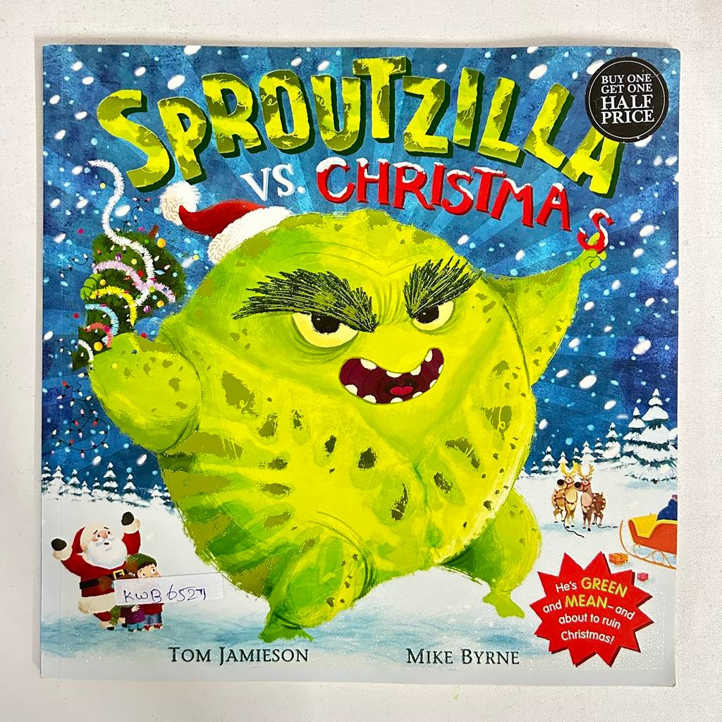 Sproutzilla Vs. Christmas_Mike Byrne