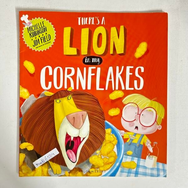 There's A Lion In My Corneflakes_Michelle Robinson