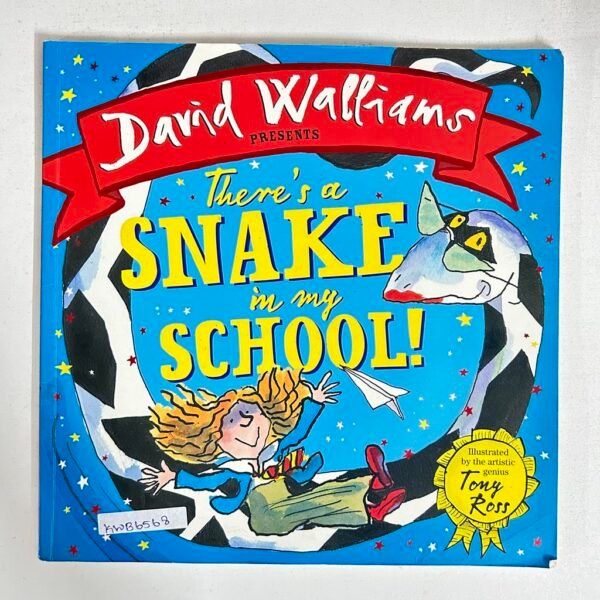 There's A Snake In My School!_Tony Ross