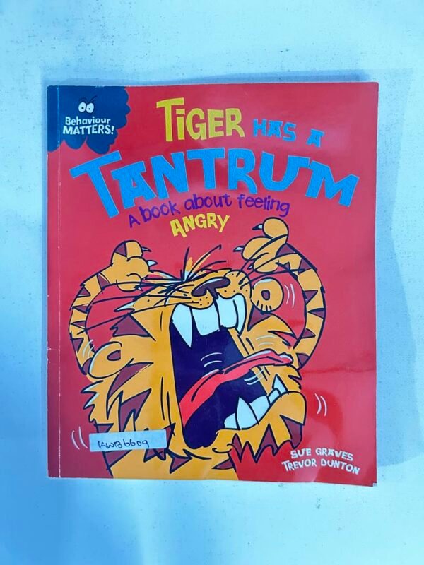 Tiger Has A Tantrum_Sue Graves