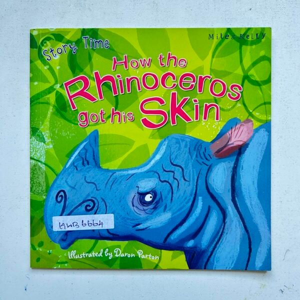 Story Time_How The Rhinoceros Got His Skin_Daron Parton