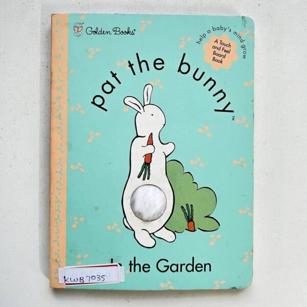 Pat The Bunny_In The Garden_Touch & Feel_Golden Books