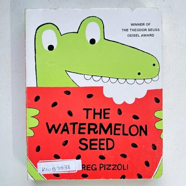 The Watermelon Seed_Greg Pizzoli
