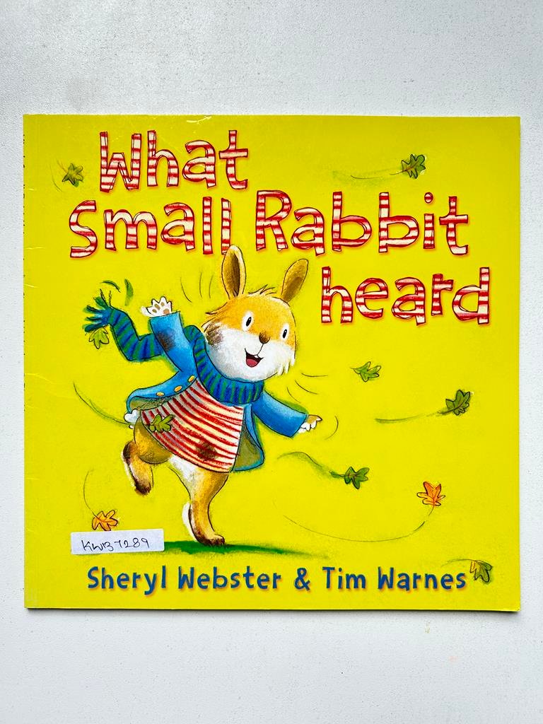 What Small Rabbit Heard_Sherly Webster