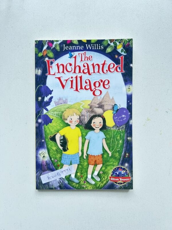 The Enchanted Village_Jeanne Willis