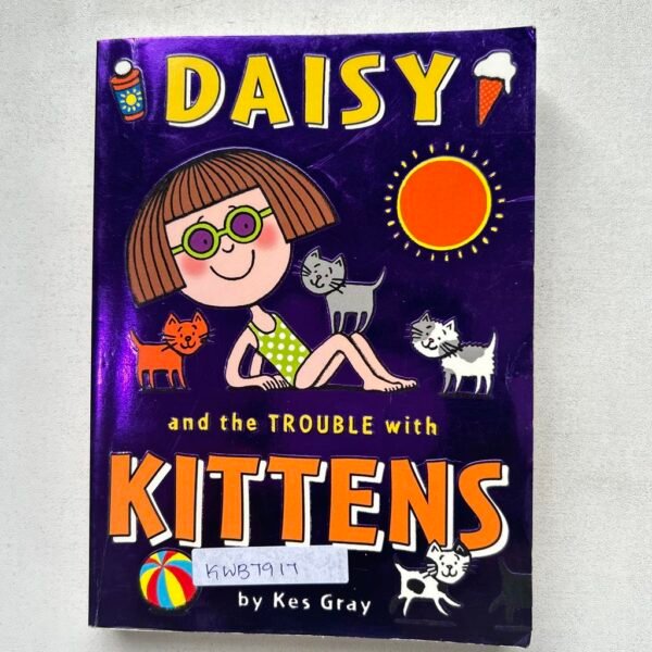 Daisy And The Trouble With Kittens_Kes Gray