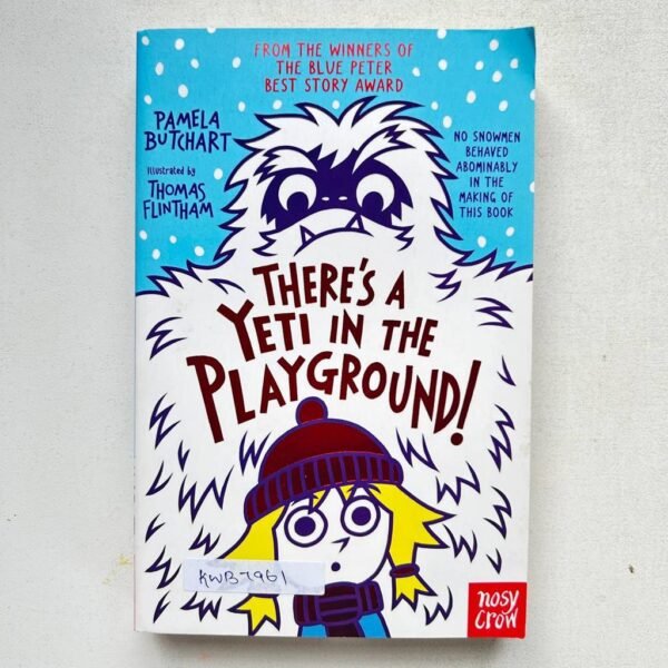 There's A Yeti In The Playground!_Pamela Butchart