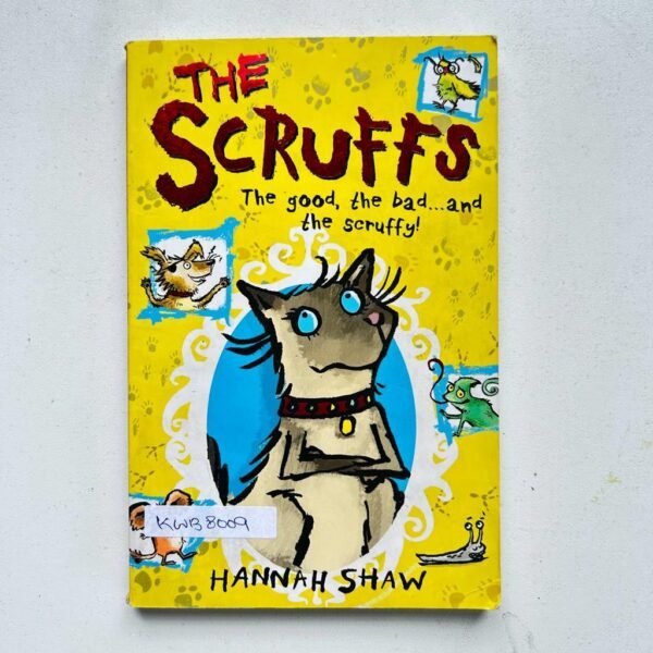 The Scruffs The Good, The Bad.. And The Screuffy!_Hannah Shaw