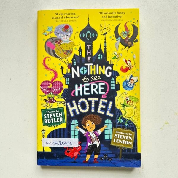 The Nothing To See Here Hotel _Steven Butler