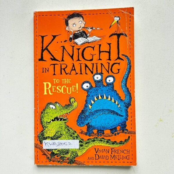 Knight In Training To The Rescue!_Vivian French