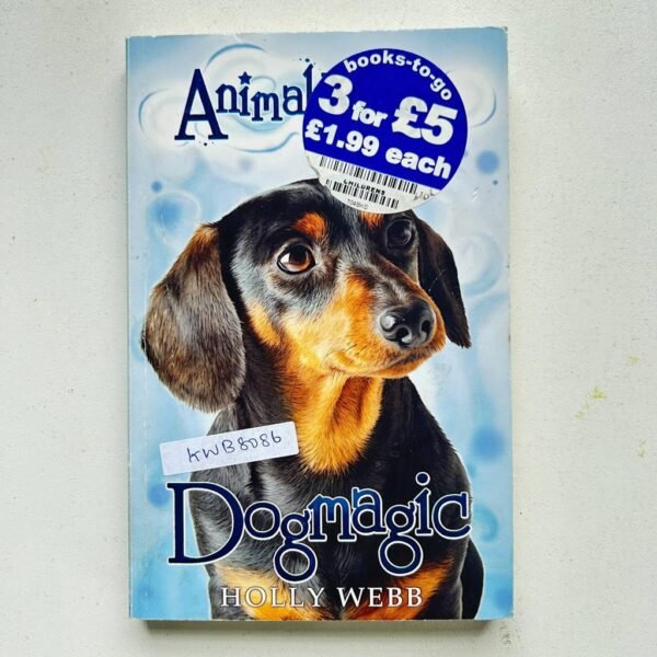 Animal Magic Dog Magic _Holly Webb